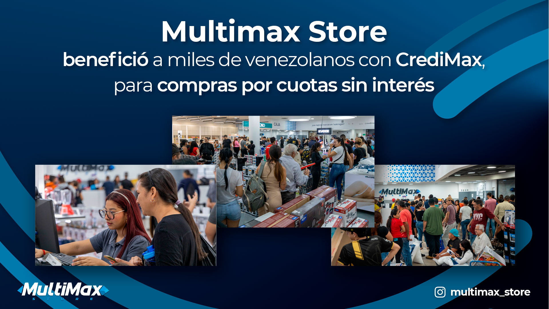 Multimax benefició a miles de venezolanos con CrediMax, para compras por cuotas sin interés