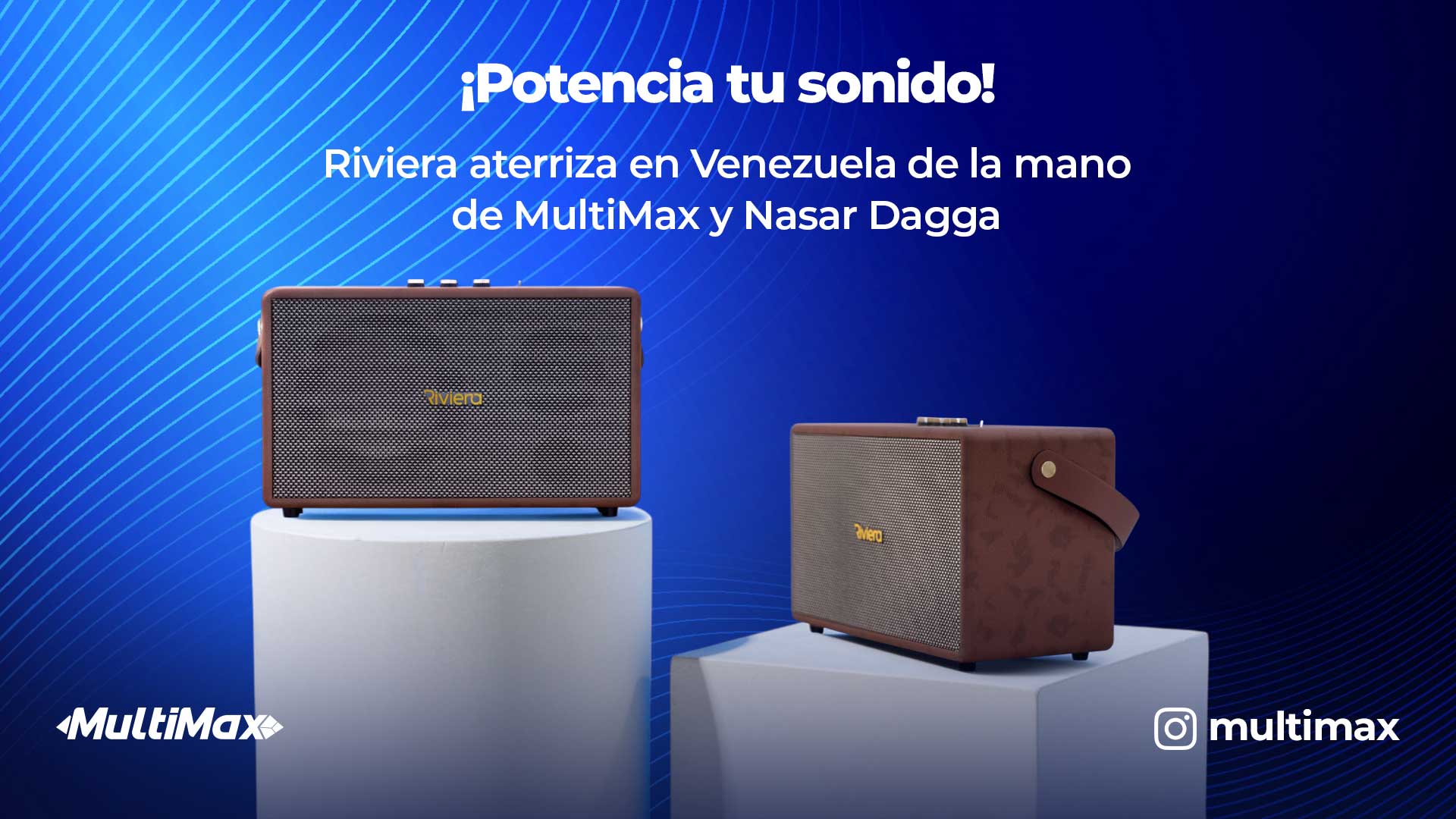 ¡Potencia tu sonido! Riviera aterriza en Venezuela de la mano de MultiMax y Nasar Dagga